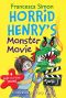 [Horrid Henry 21] • Horrid Henry's Monster Movie